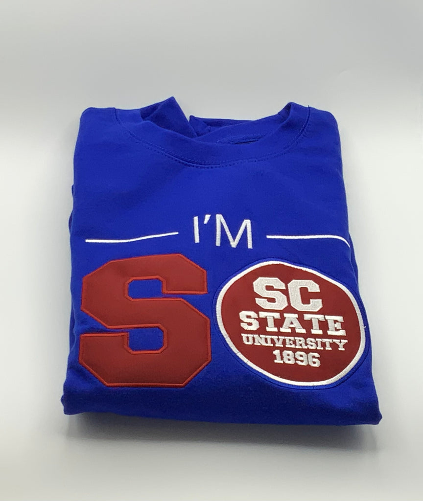 I’m SO SC State! Sweatshirt-Nhance